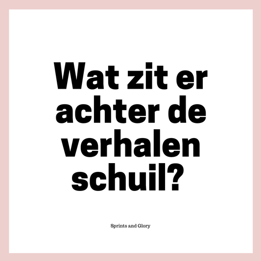Wat zit er achter de verhalen schuil?